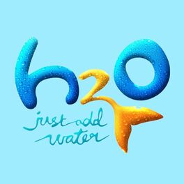 Artist picture of H2O - Plötzlich Meerjungfrau