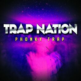 Trap Nation (US)