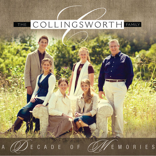 Collingsworth Family albums, songs, playlists Listen on Deezer