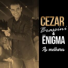 Cezar Brassini E Banda Enigma