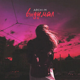 Archi-M: Альбомы, Песни, Плейлисты | Слушайте На Deezer