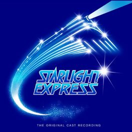 “Starlight Express” Original Cast