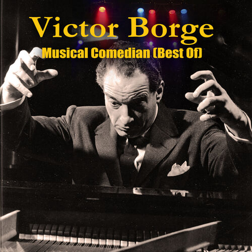 Victor Borge: albums, songs, playlists | Listen on Deezer