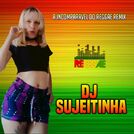 DJ Sujeitinha