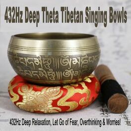 Artist picture of 432Hz Deep Theta Tibetan Singing Bowls