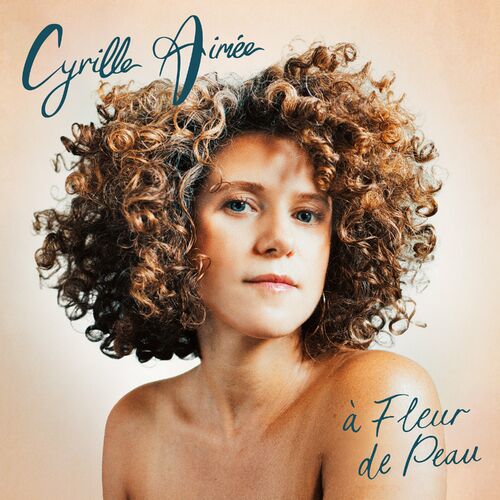 Cyrille Aimée: albums, songs, playlists | Listen on Deezer