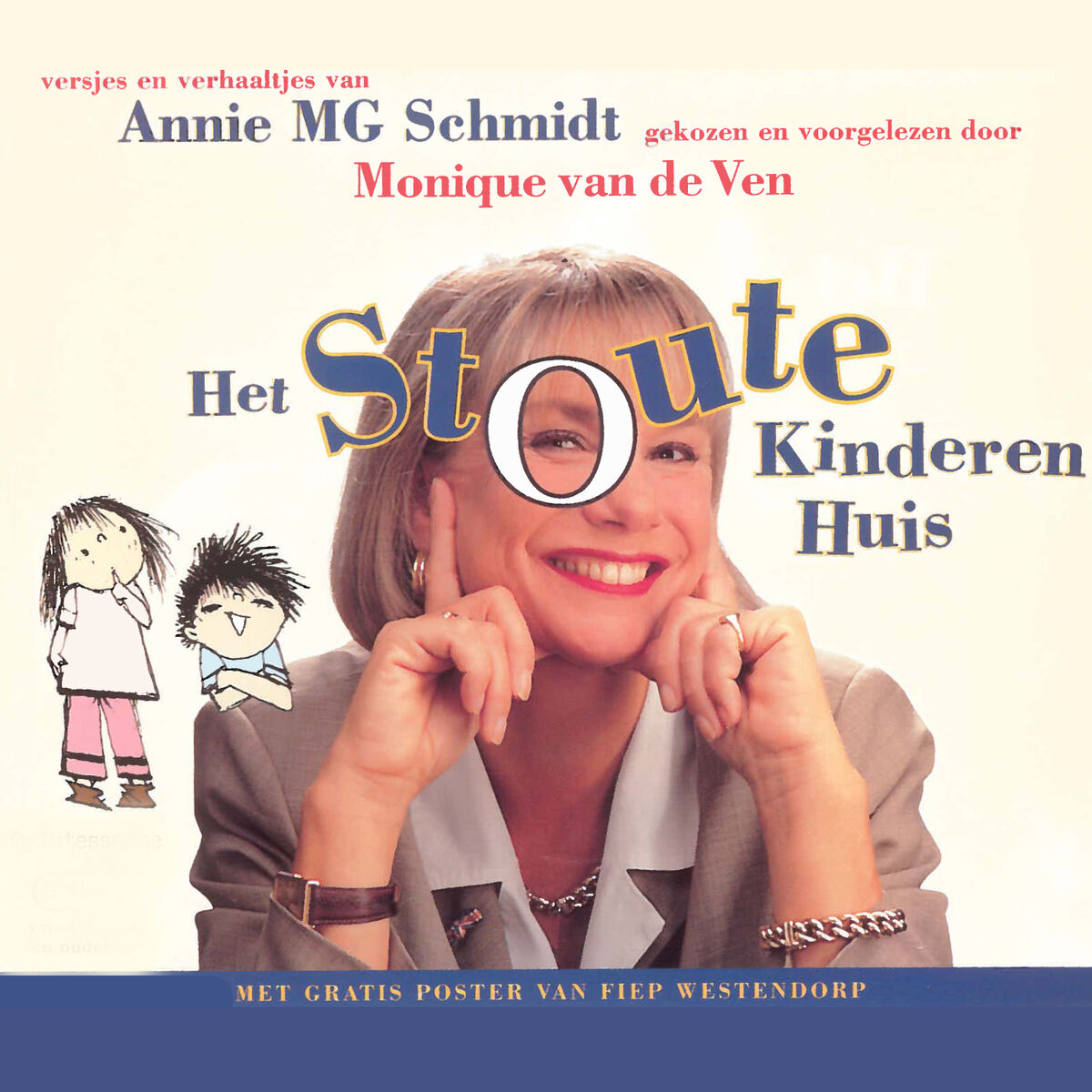 Monique Van De Ven Leest Annie MG Schmidt: albums, songs, playlists |  Listen on Deezer