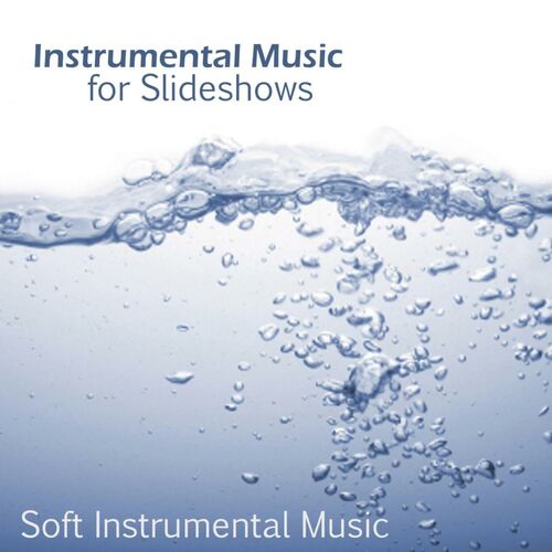 Soft Instrumental Music: albums, songs, playlists | Listen on Deezer