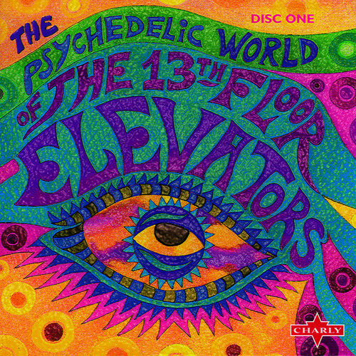 The 13th Floor Elevators Albums Songs Playlists Listen On Deezer The set collects the band's studio output, with live cuts, alternate versions, and the two original singles as the spades. the 13th floor elevators albums songs