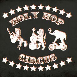 Artist picture of Holy Hop Circus