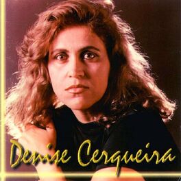 Artist picture of Denise Cerqueira