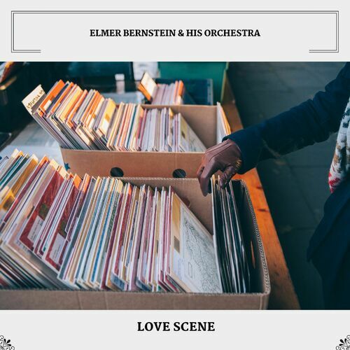 Elmer Bernstein & his Orchestra: albums, songs, playlists | Listen