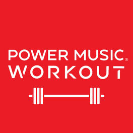 Power Music Workout: albums, songs, playlists