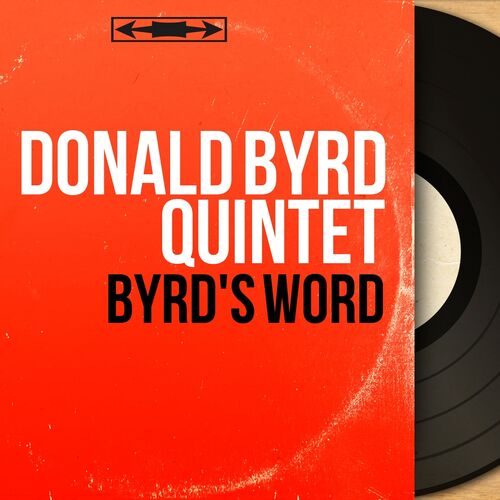 Donald Byrd Quintet: Albums, Songs, Playlists | Listen On Deezer