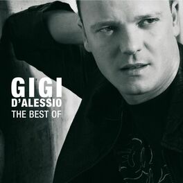 Gigi D'Alessio: albums, songs, playlists