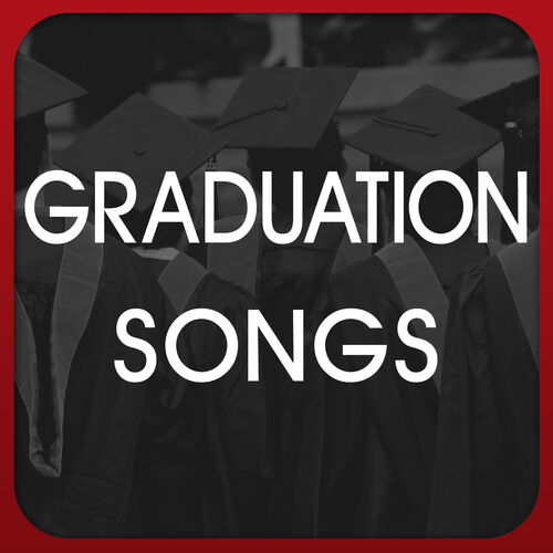 Graduation Songs: Albums, Songs, Playlists | Listen On Deezer