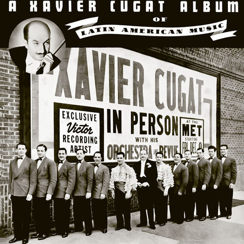 Xavier Cugat And His Waldorf-Astoria Orchestra: músicas com letras e álbuns