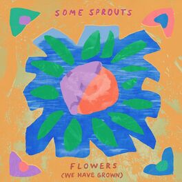Some Sprouts