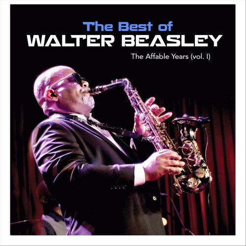 Walter Beasley albums, songs, playlists Listen on Deezer