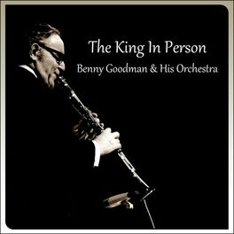 Artist picture of Benny Goodman & His Orchestra