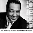 Duke Ellington and His Famous Orchestra