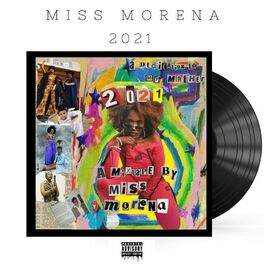 Miss Morena: música, canciones, letras | Escúchalas en Deezer