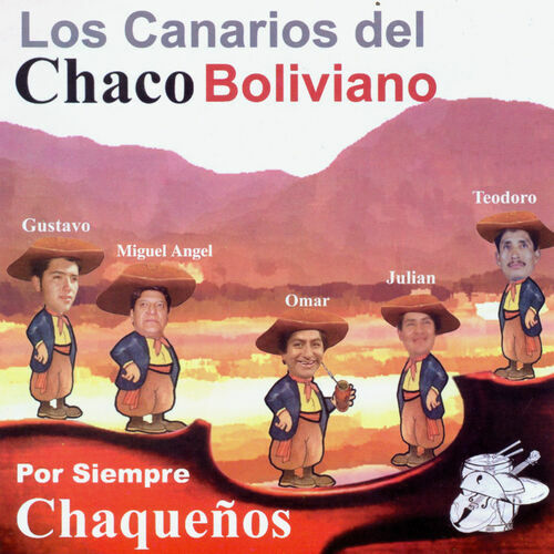 Los Canarios del Chaco m sica canciones letras Esc chalas en