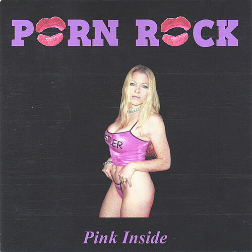 Rock - Porn Rock: mÃºsicas com letras e Ã¡lbuns | Ouvir na Deezer