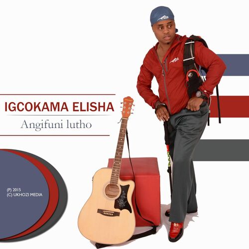 Igcokama elisha albums, songs, playlists Listen on Deezer