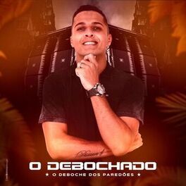 Artist picture of O Debochado