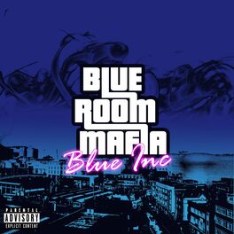 Artist picture of Blue Room Mafia