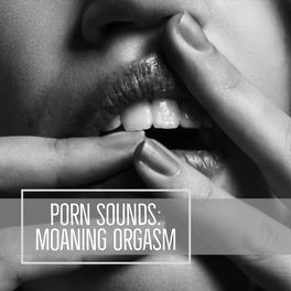 Porn Sounds & Asmr: تحميل واستماع أغاني وكلمات على Deezer