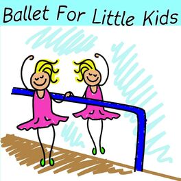 Artist picture of Ballet for Little Kids