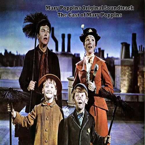 Mary Poppins (Original Motion Picture Soundtrack) - Album by The