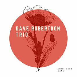 Artist picture of Dave Robertson Trio