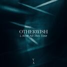 Otherwish