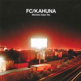 Artist picture of FC Kahuna