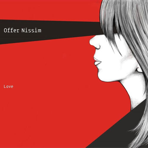 Offer Nissim : Albums, Chansons, Playlists | À écouter Sur Deezer