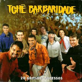 Tchê Barbaridade