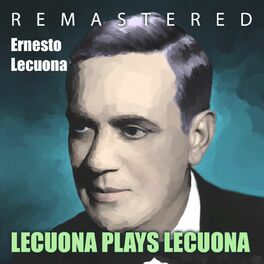 Ernesto Lecuona