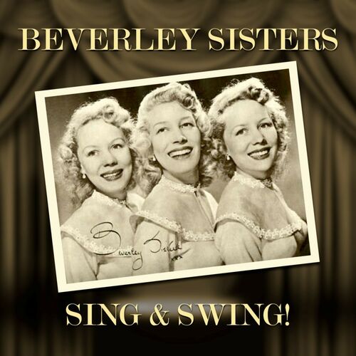 Beverley Sisters: albums, songs, playlists | Listen on Deezer