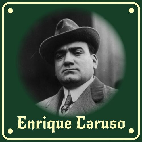 Enrique Caruso albums songs playlists Listen on Deezer