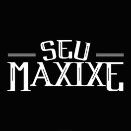 Artist picture of Seu Maxixe