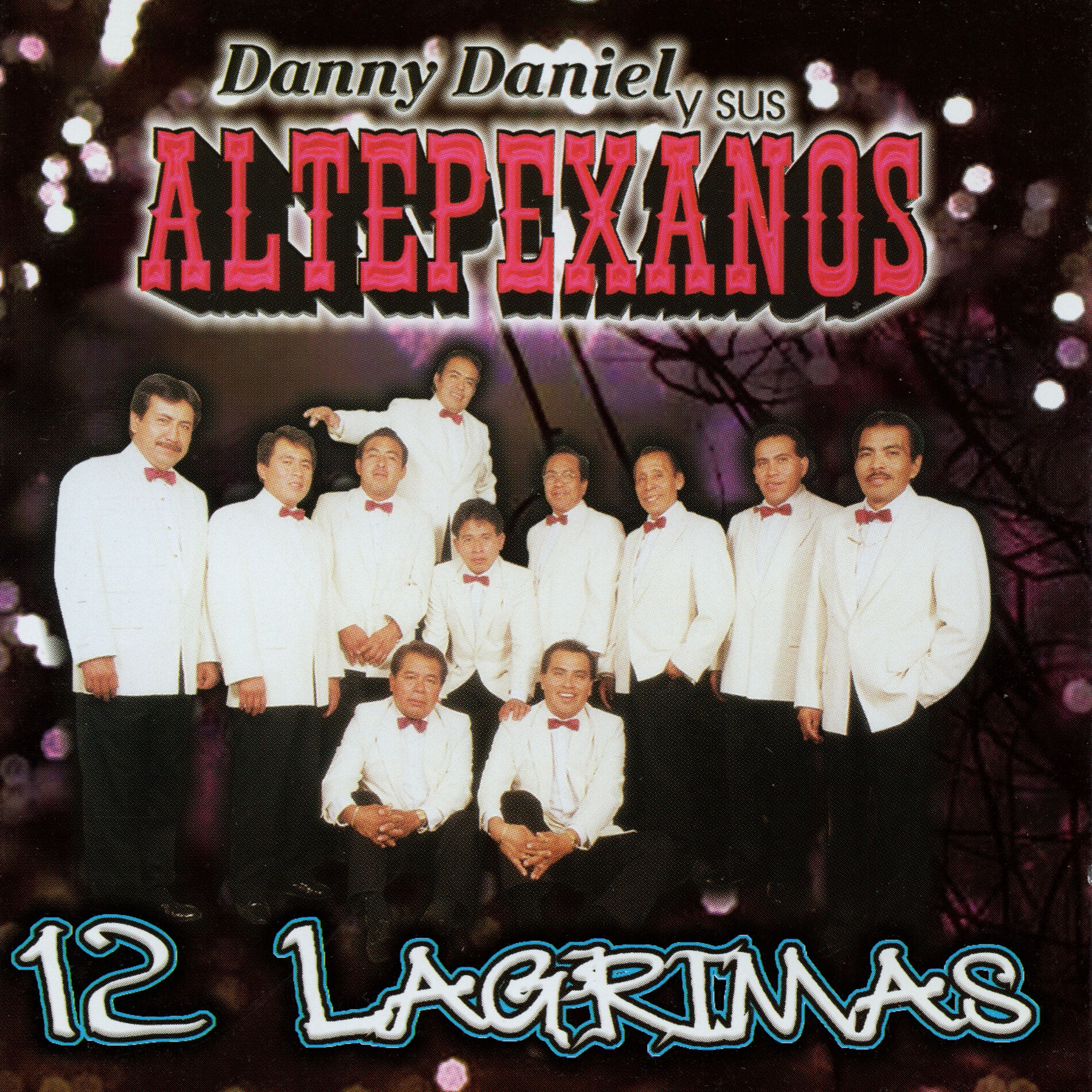 Danny Daniel y Sus Altepexanos: música, canciones, letras | Escúchalas en  Deezer