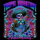 Tropic Vibration