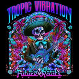 Tropic Vibration: Альбомы, Песни, Плейлисты | Слушайте На Deezer