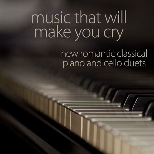 Music That Will Make You Cry: Albums, Songs, Playlists | Listen On Deezer