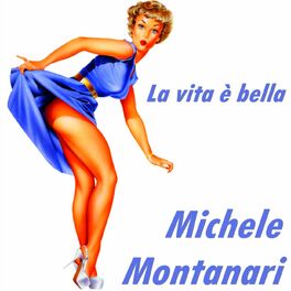 Michele Montanari albums songs playlists Listen on Deezer