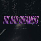 The Bad Dreamers