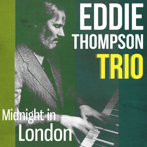 Eddie Thompson Trio: albums, songs, playlists | Listen on Deezer